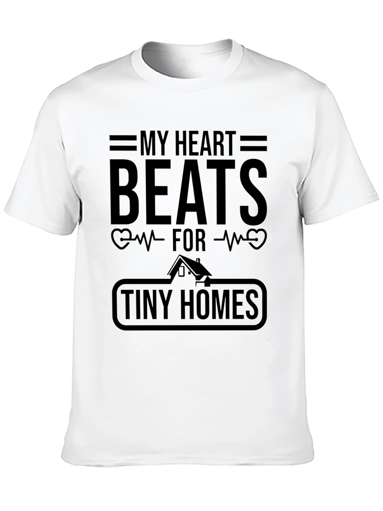 My Heart Beats For Tiny Homes Graphic T-Shirt
